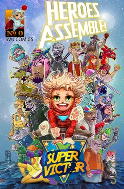 Cover of Heroes Assemble: ACT-0, the first SuperVictor comic